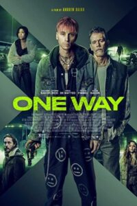 One Way 2022 فیلم یک طرفه