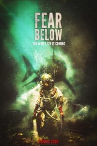 Fear Below 2025 از پایین بترس