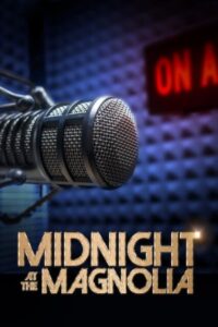 Midnight at the Magnolia 2020 نیمه شب در مگنولیا