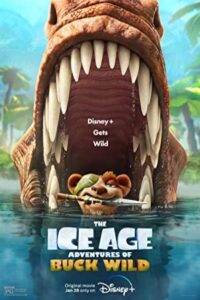 The Ice Age Adventures of Buck Wild 2022 عصر یخبندان 6 ماجراهای باک وایلد
