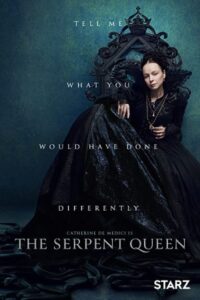 ملکه اهریمنی The Serpent Queen 2022