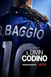 Baggio: The Divine Ponytail 2021 باجو: دم اسبی مقدس