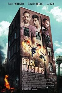 Brick Mansions 2014 عمارت های آجری