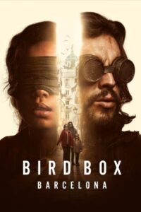 Bird Box: Barcelona 2023 جعبه پرنده: بارسلونا