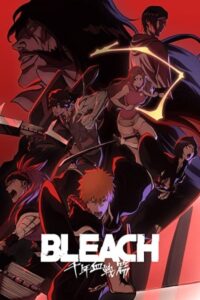 Bleach: Thousand-Year Blood War 2022 بلیچ: جنگ خونین هزار ساله