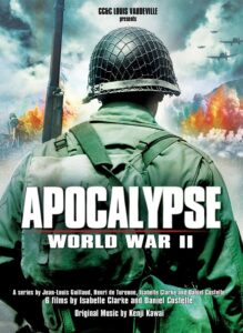 Apocalypse: The Second World War 2009 آخرالزمان: جنگ جهانی دوم