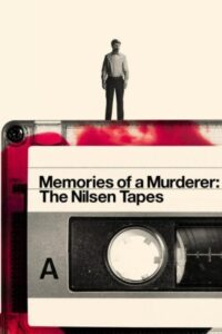 Memories of a Murderer: The Nilsen Tapes 2021 خاطرات یک قاتل: نوارهای نیلسن