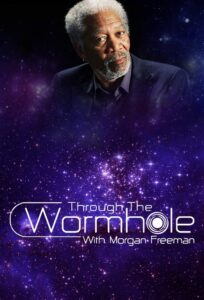 Through the Wormhole 2010 درون کرم‌چاله