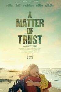 A Matter of Trust 2022 موضوع اعتماد