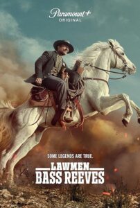 Lawmen: Bass Reeves 2023 مرد قانون: باس ریوز