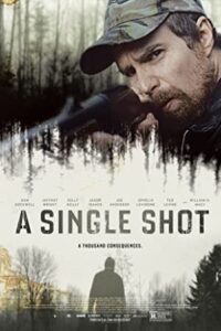 A Single Shot 2013 شلیک مرگ