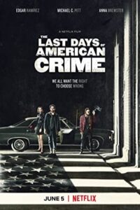 The Last Days of American Crime 2020 آخرین روزهای جنایت آمریکایی