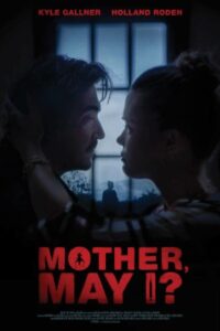 Mother, May I? 2023 مادر، ممکن است؟
