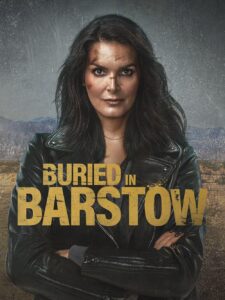 Buried in Barstow 2022 دفن شده در بارستو