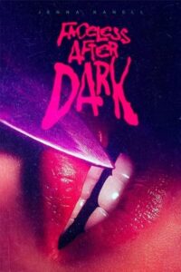 Faceless After Dark 2023 بی‌چهره بعد از تاریکی - وحشت پشت نقاب