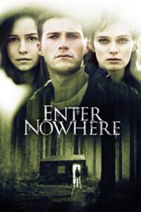 Enter Nowhere 2011 ورود به ناکجا آباد
