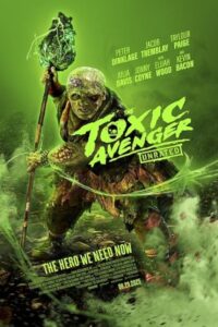 The Toxic Avenger 2023 انتقامجو سمی