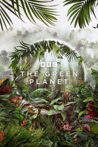 The Green Planet 2022 سیاره سبز