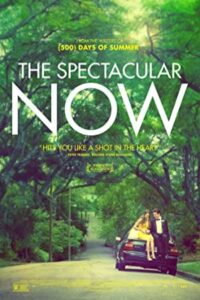 The Spectacular Now 2013 اکنون تماشایی