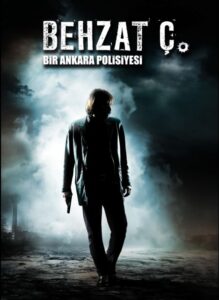 Behzat Ç: An Ankara Detective Story 2010 بهزاد چ: کارآگاهی از آنکارا