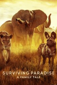 Surviving Paradise: A Family Tale 2022 بهشت بازمانده: یک داستان خانوادگی