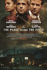 The Place Beyond the Pines 2012 مکان آن سوی کاج‌ها