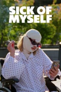 Sick of Myself 2022 بیمار از خودم