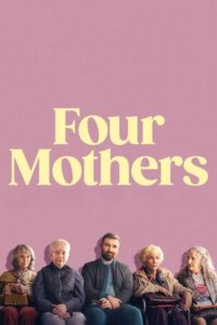 Four Mothers 2024 چهار مادر