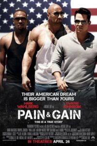 Pain & Gain 2013 درد و افزایش