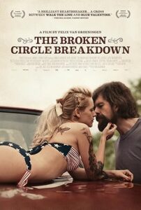 The Broken Circle Breakdown 2012 تجزیه دایره شکسته