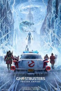 Ghostbusters: Frozen Empire 2024 شکارچیان روح: امپراتوری یخ زده