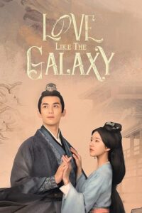 Love Like the Galaxy 2022 عشق کهکشانی