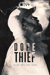 Dope Thief 2025 دزد