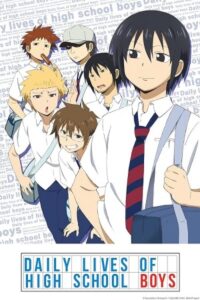 Daily Lives of High School Boys 2012 زندگی روزمره پسران دبیرستانی