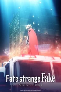 سرنوشت عجیب جعلی: زمزمه های سحر Fate/strange Fake: Whispers of Dawn 2023