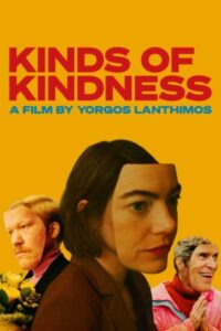 Kinds of Kindness 2024 انواع مهربانی