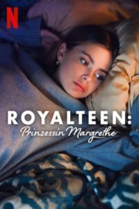 Royalteen: Princess Margrethe 2023 رویالتین: شاهزاده خانم مارگرت
