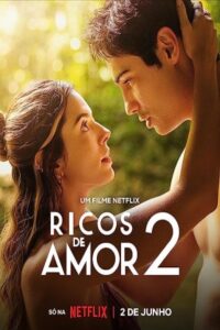 Rich in Love 2 2023 عشق گرانبها 2