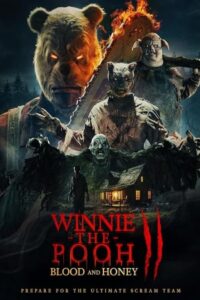 وینی پو: خون و عسل 2 Winnie-the-Pooh: Blood and Honey 2 2024