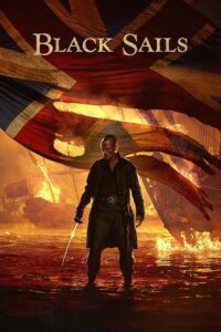 Black Sails 2014 بادبان های سیاه