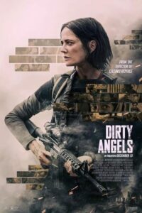 Dirty Angels 2024 فرشته های کثیف