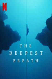 The Deepest Breath 2023 عمیق ترین نفس