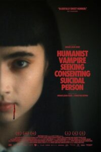 Humanist Vampire Seeking Consenting Suicidal Person 2023 خون آشام انسان گرا که به دنبال رضایت خودکشی است