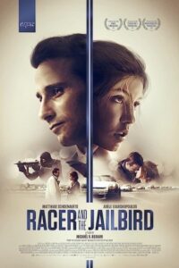 Racer and the Jailbird 2017 راننده و تبهکار