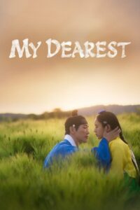 My Dearest 2023 عزیزترین من