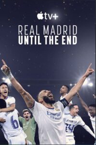 Real Madrid: Until the End 2023 رئال مادرید: تا پایان