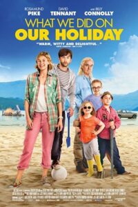 What We Did on Our Holiday 2014 تعطیلات پر ماجرا