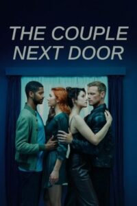 The Couple Next Door 2023 زوج همسایه