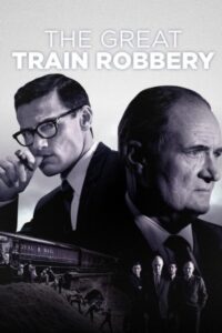 The Great Train Robbery 2013 سرقت بزرگ قطار