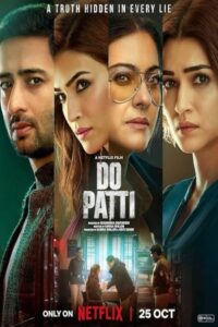 Do Patti 2024 آیا پتی